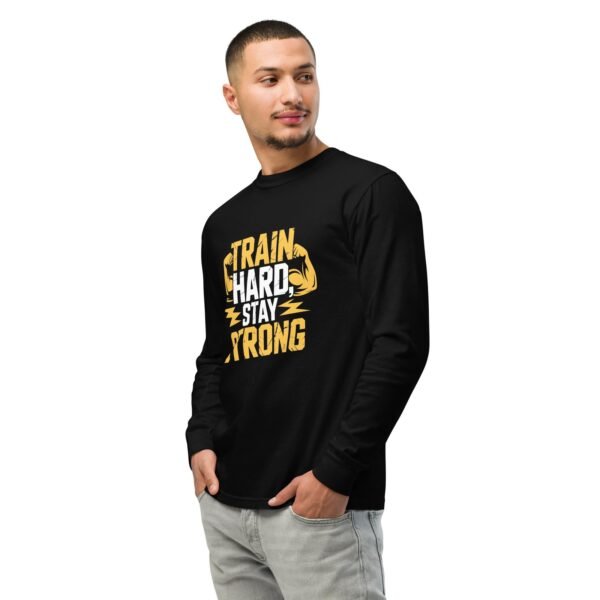Train Hard, Stay Strong long-sleeve shirt